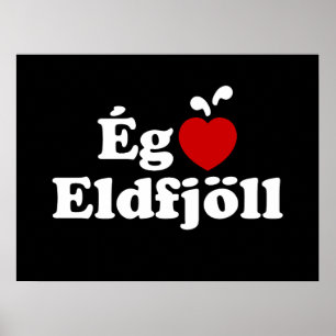 Poster Eu Amo (Amo) Vulcões [Ég Elska Eldfjöll]