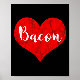 Poster Eu Amo Bacon Coração Vermelho Foodie Vintage Dia d