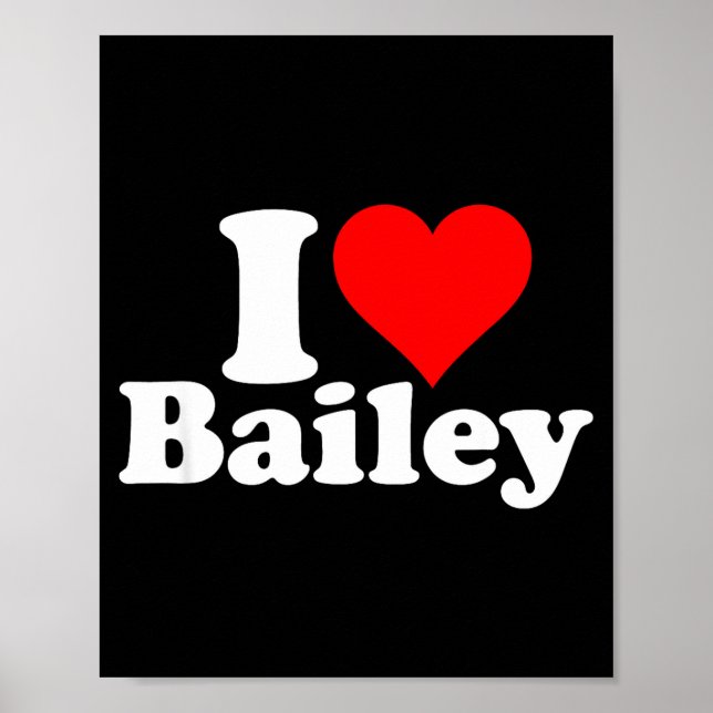 Poster Eu Amo Bailey  (Frente)
