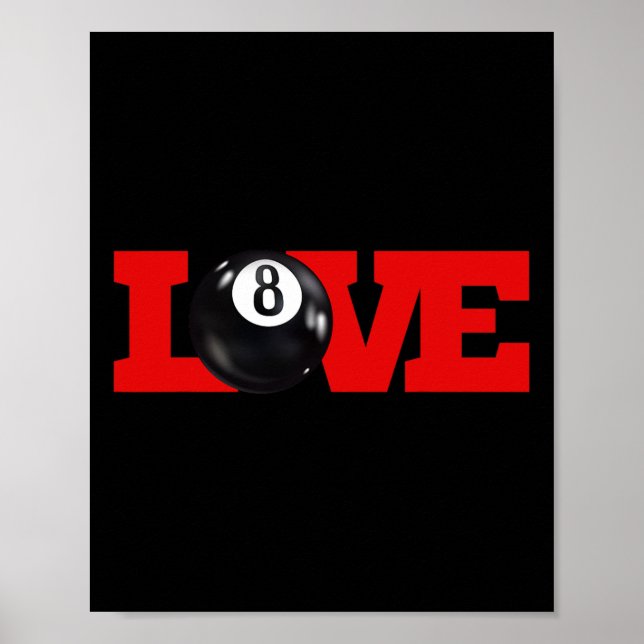 Poster Eu Amo Billiards 8 Ball Piscina Player Carninho (Frente)