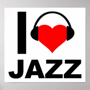 Pôster Eu Amo Cartaz Engraçado de Jazz