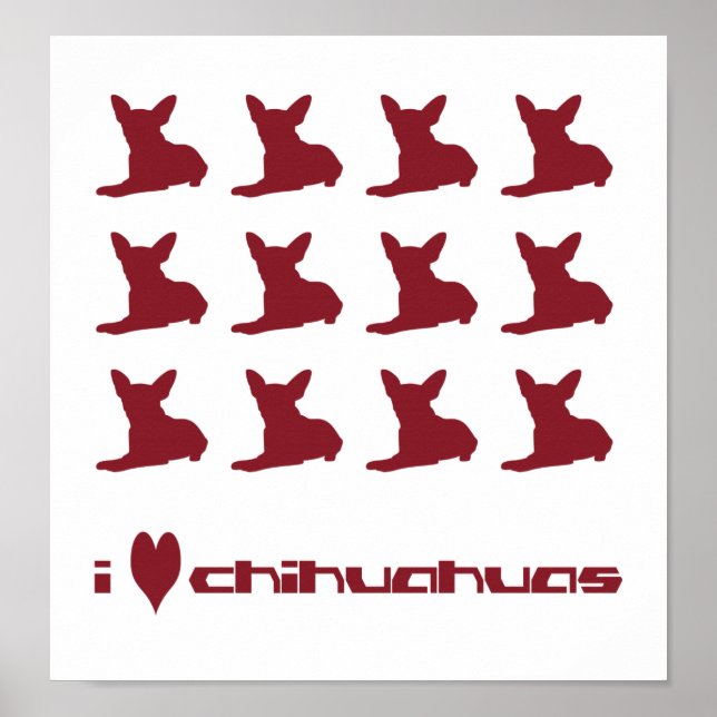 Poster Eu Amo Chihuahuas (Frente)