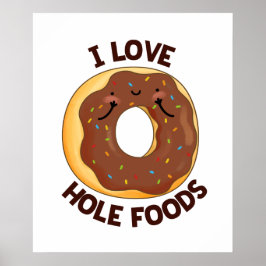 Poster Eu Amo Comidas Engraçadas Rosquinha