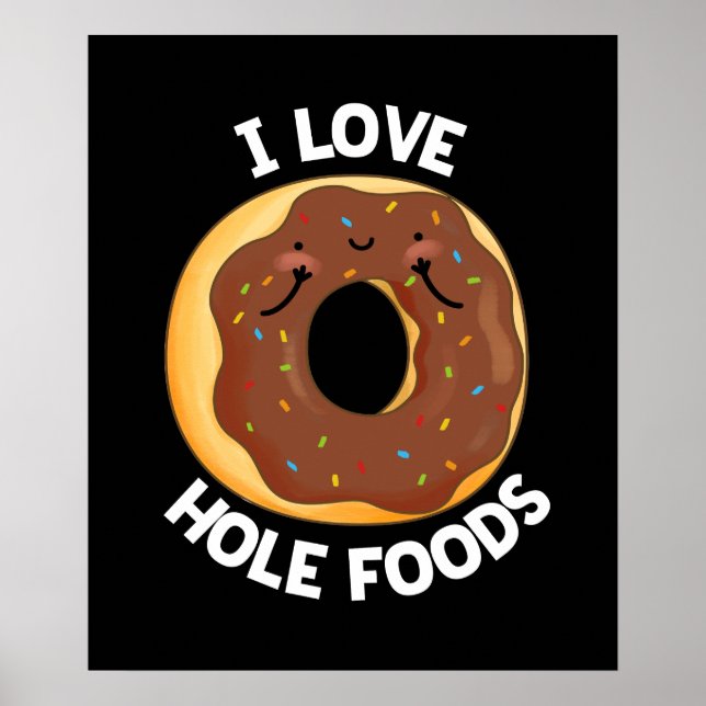 Poster Eu Amo Comidas Engraçadas Rosquinha Engraçada Belo (Frente)