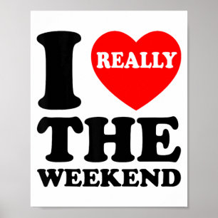 Poster Eu Amo Coração Fim de Semana Divertido Presentes d