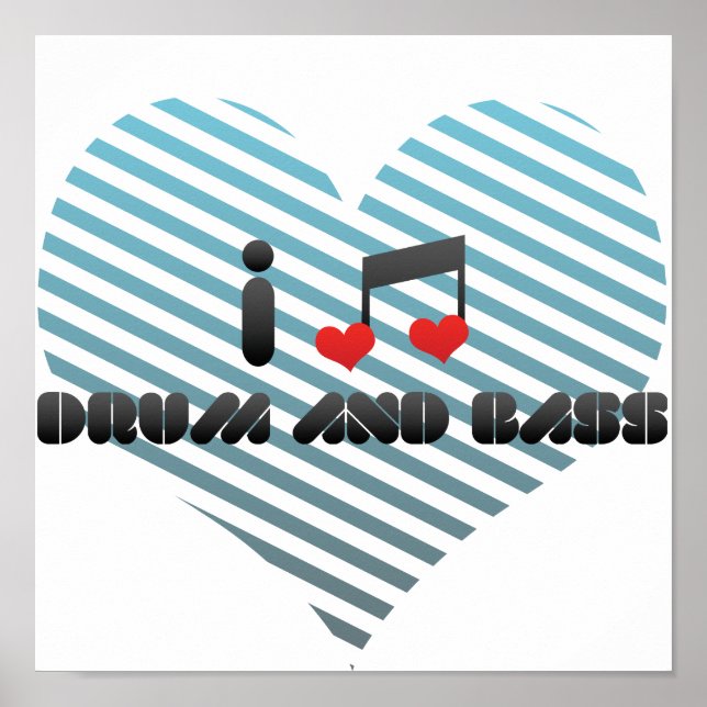 Pôster Eu Amo Drum E Bass (Frente)