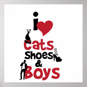 Poster Eu amo gatos, calçados e meninos
