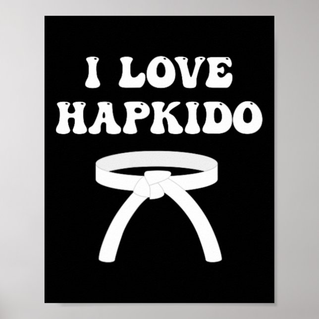 Poster Eu Amo Hapkido Boxe Asiático Jiujitsu Kickboxing L (Frente)