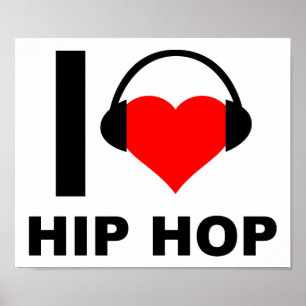 Pôster Eu Amo Hip Hop Cartaz Divertido