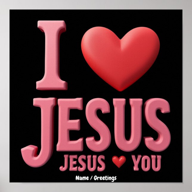Poster Eu Amo Jesus, Jesus Te Ama  Uma Fé Cristã (Frente)