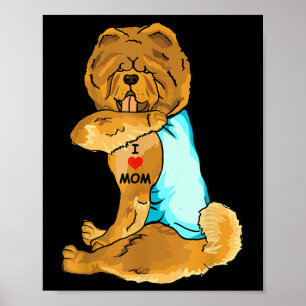 Poster Eu Amo Mamãe Tatto Chow Chow Mamãe Cachorro Mães