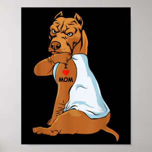 Poster Eu Amo Mamãe Tatto Pitbull Mamãe Cachorro Sobrinho