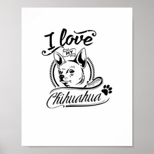 Poster Eu Amo Meu Chihuahua - Amor De Cachorro De Pata De