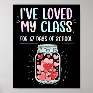 Poster Eu Amo Meu Cl Há 67 Dias De Aula Professor Clr