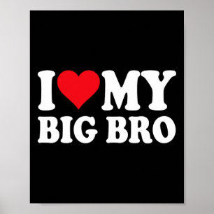 Poster Eu Amo Meu Irmão Mais Velho Eu Amo A Família Do Me