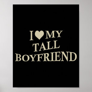 Poster Eu Amo Meu Namorado Alto Camiseta Divertida da Nam