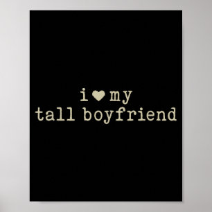 Poster Eu Amo Meu Namorado Alto Namorada Engraçada