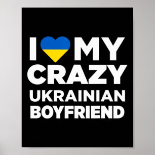 Poster Eu Amo Meu Namorado Ucraniano Maluco Bonito Ucrâni