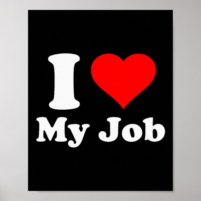 Poster Eu Amo Meu Trabalho  (Frente)