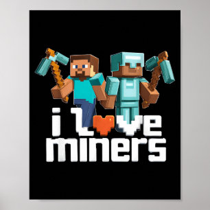 Poster Eu Amo Mineiros Funilador de Mineração Gamer Xel C