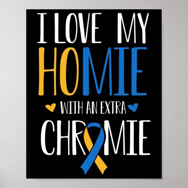 Poster Eu Amo Minha Casa Com Um Sindrom Extra Chromie Bai (Frente)
