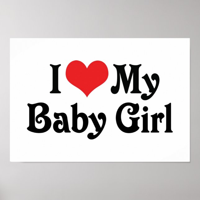 Poster Eu Amo Minha Menina Bebê (Frente)
