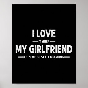 Poster Eu Amo Minha Namorada Skate Skateboard Skat