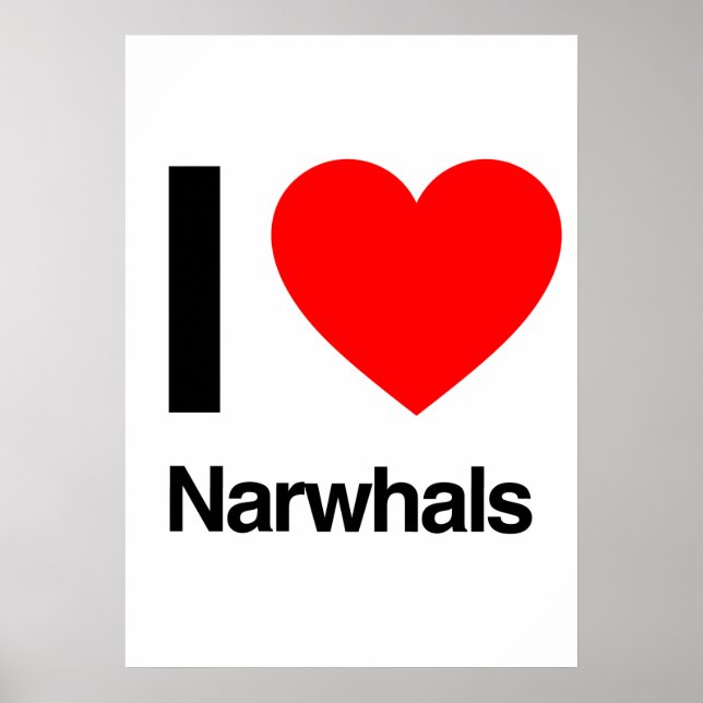 Pôster eu amo narwhals (Frente)
