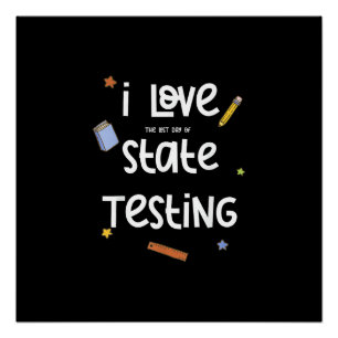 Pôster Eu Amo (O Último Dia De) Testes Estaduais Engraçad