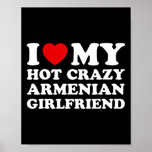 Poster Eu Amo Os Meus Namorados Namorada Armênios Quentes