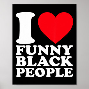 Poster Eu Amo Pessoas Negras Engraçadas Orgulho Afro-Amer