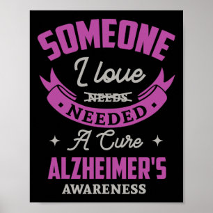 Poster Eu Amo Precisava De Uma Cura Alzheimerheimer Consc