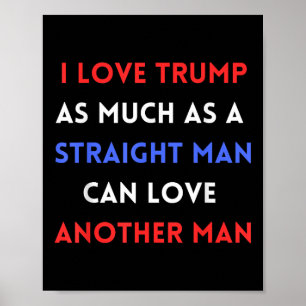 Poster Eu Amo Tão Batida Quanto Um Homem Hetero Pode Amar