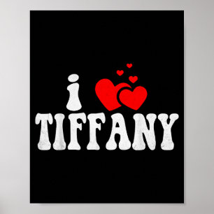 Poster Eu Amo Tiffany Dia dos Namorados Engraçado Coração