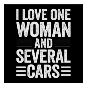 Pôster Eu Amo Uma Mulher E Vários Carros Presente Para Ho