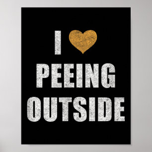 Poster Eu Amo Urinar Fora Camiseta Engraçado Hiking Campi