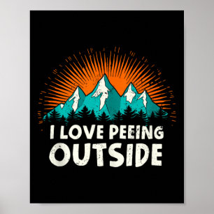 Poster Eu Amo Urinar Fora Humor de Acampamento Montanhism