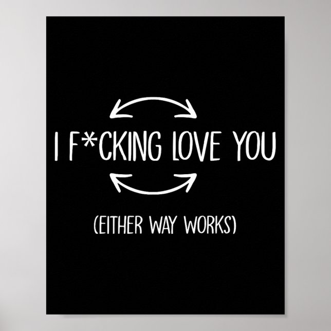 Poster Eu amo você de qualquer maneira funciona citações  (Frente)