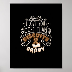 Poster Eu Amo Você Mais Do Que Molho de Biscoitos Humor C