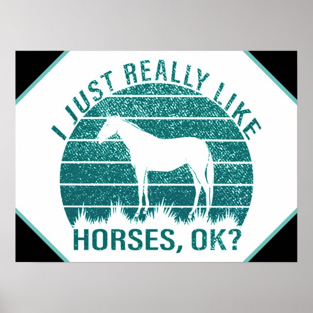 Poster Eu Apenas Gosto Muito de Cavalos em Verde Marinho  (Frente)