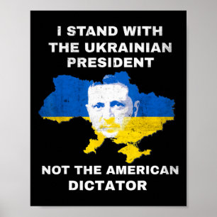 Poster Eu Apoio O Presidente Ucraniano Não O Americano