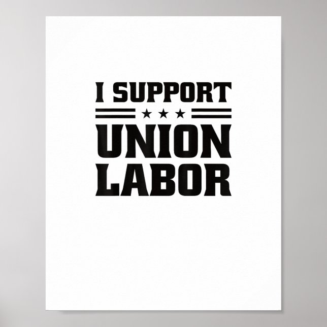 Poster Eu Apoio O Trabalho Da União Para Trabalhadores Si (Frente)