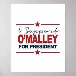 Pôster Eu apoio O'Malley para o presidente assinatura