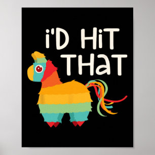 Poster Eu Bateria Naquela Piñata Camisa De Festa Cinco De