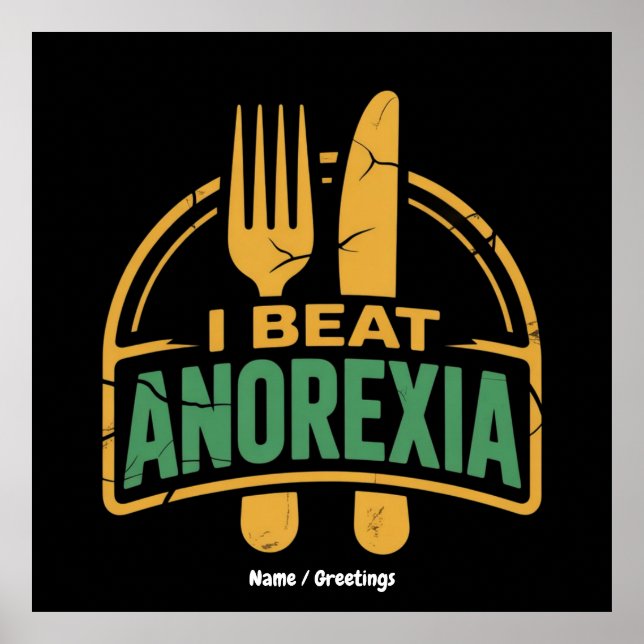 Poster Eu Bato na Anorexia Consciencialização Engraçado D (Frente)