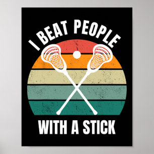 Poster Eu Bato Pessoas Com Um Jogador De Lacrosse Engraça