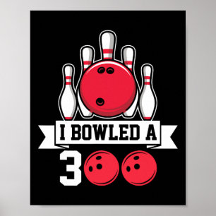 Poster Eu Bolei Uma Boliche 300