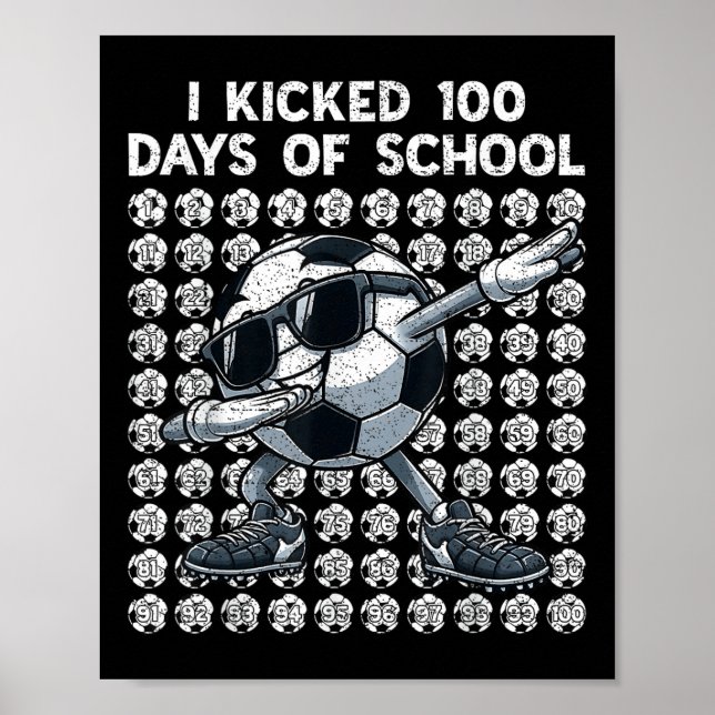 Poster Eu Cheguei A 100 Dias De Futebol Escolar 100º Dia  (Frente)