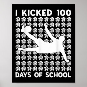 Poster Eu Cheguei A 100 Dias De Futebol Escolar 100º Dia 