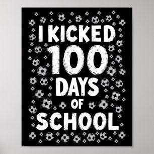 Poster Eu Chutei 100 Dias De Futebol Escolar Crianças 100